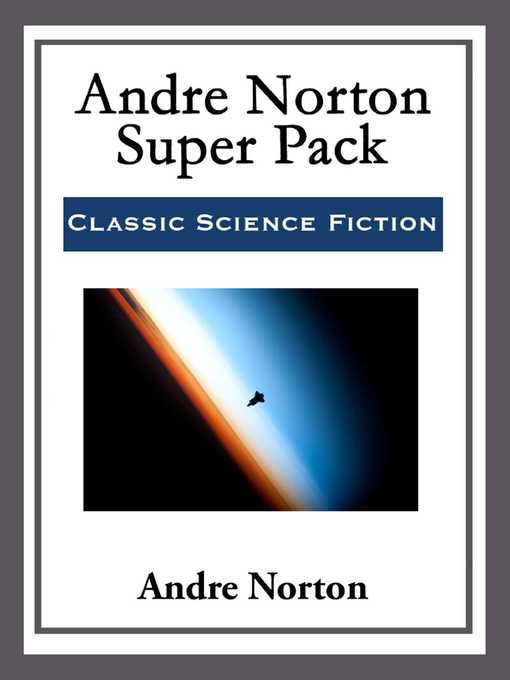 Title details for Andre Norton Super Pack by Andre Norton - Available